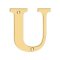 Deltana Solid Brass Traditional Letters, Residential Letter "U" - 4" Height, PVD Polished Brass Finished