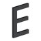 Deltana Stainless Steel Modern Letters, E Series with Risers, Letter "E", 4" Height Flat Black (US19) Finished